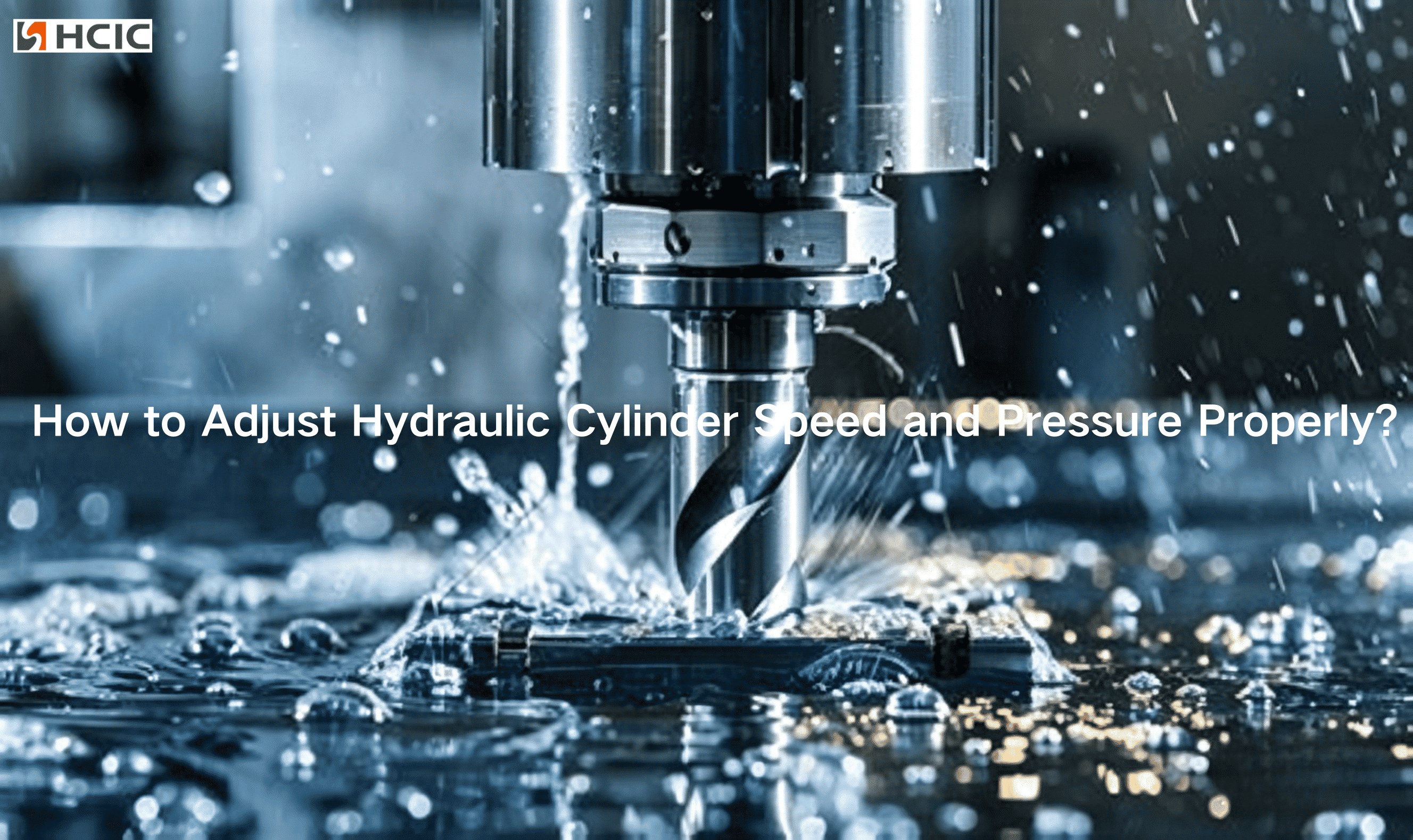 Paano Isaayos ang Bilis at Presyon ng Hydraulic Cylinder nang Wasto?